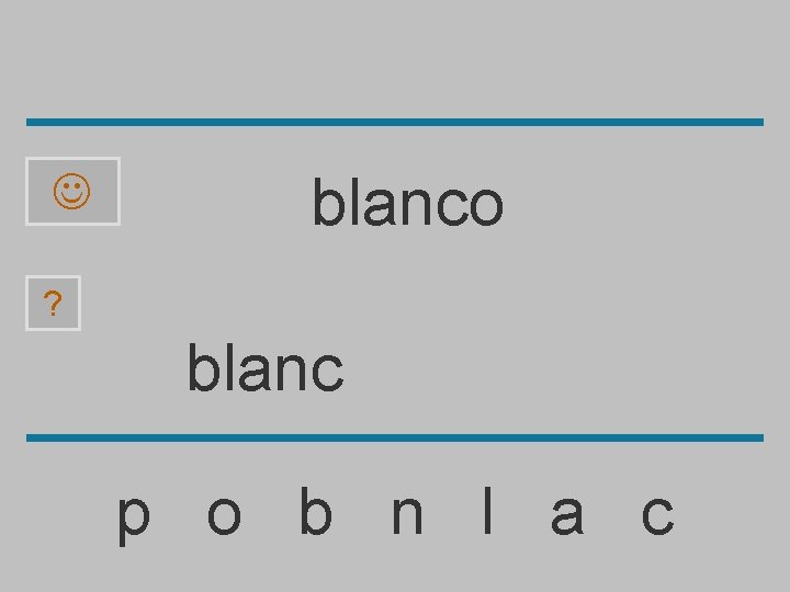  blanco ? blanc p o b n l a c 