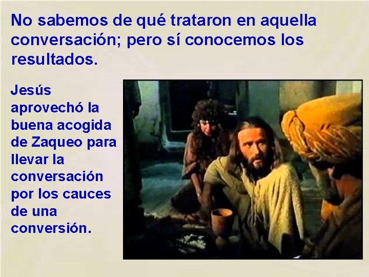No sabemos de qué trataron en aquella conversación; pero sí conocemos los resultados. Jesús