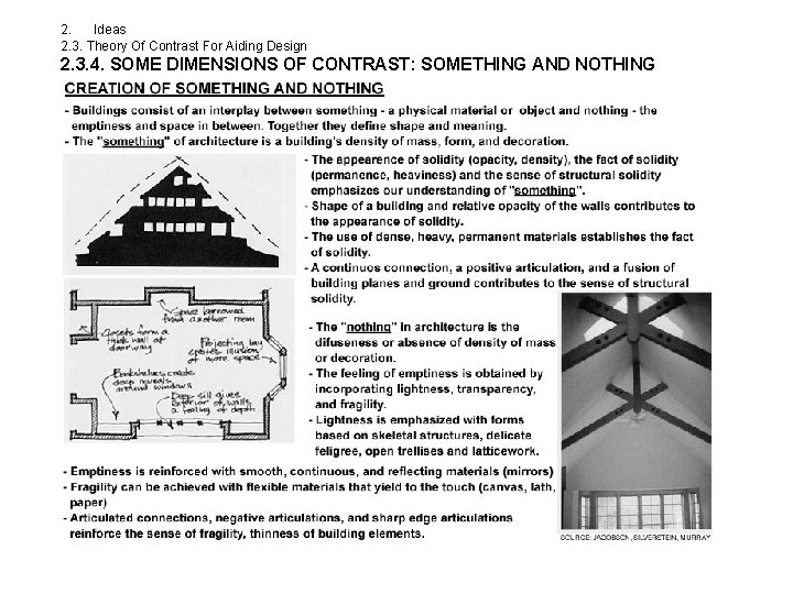 2. Ideas 2. 3. Theory Of Contrast For Aiding Design 2. 3. 4. SOME