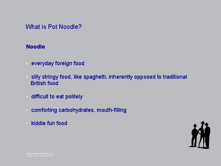 What is Pot Noodle? Noodle • everyday foreign food • silly stringy food, like