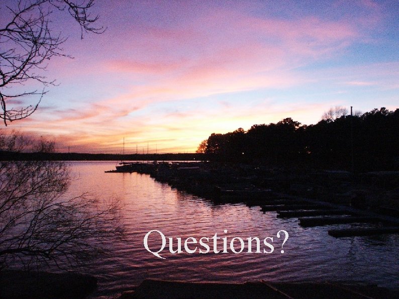 Questions? CALM 