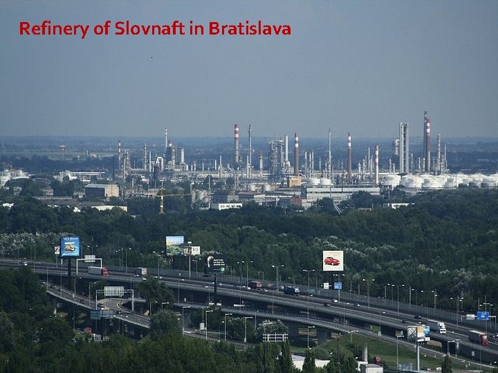 Refinery of Slovnaft in Bratislava 