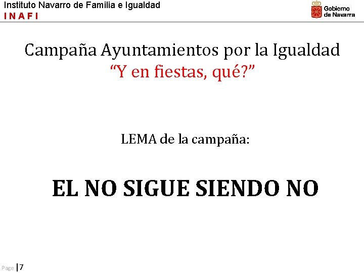 Instituto Navarro de Familia e Igualdad INAFI Campaña Ayuntamientos por la Igualdad “Y en