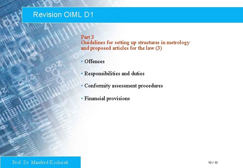 Revision OIML D 1 Part 3 Guidelines for setting up structures in metrology and