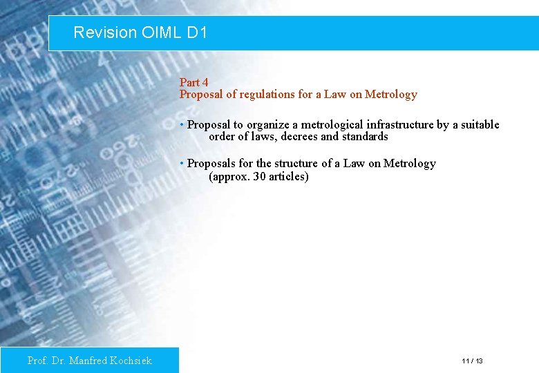 Revision OIML D 1 Part 4 Proposal of regulations for a Law on Metrology