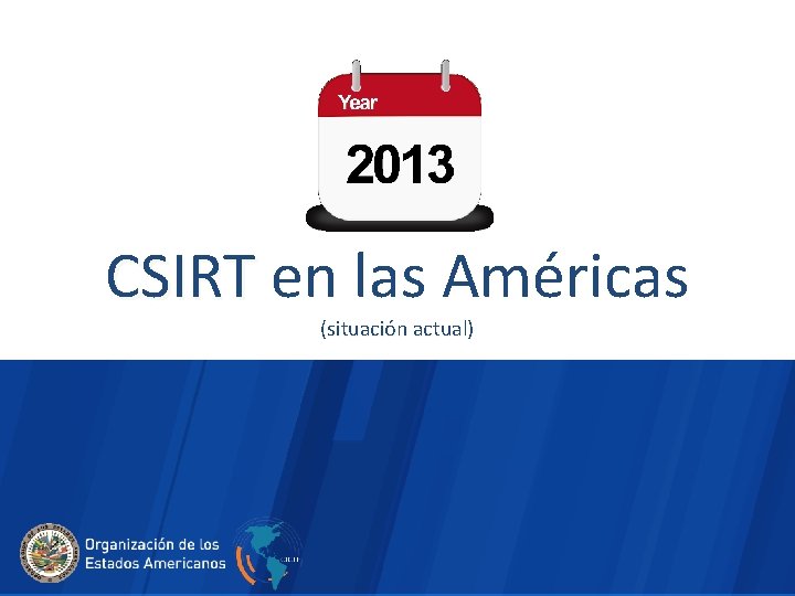 CSIRT en las Américas (situación actual) 