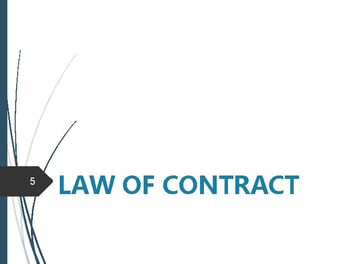 5 LAW OF CONTRACT 