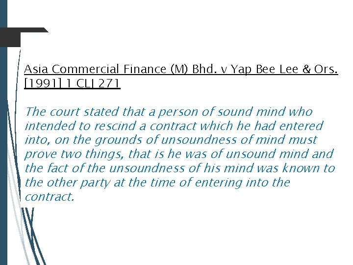 59 Asia Commercial Finance (M) Bhd. v Yap Bee Lee & Ors. [1991] 1