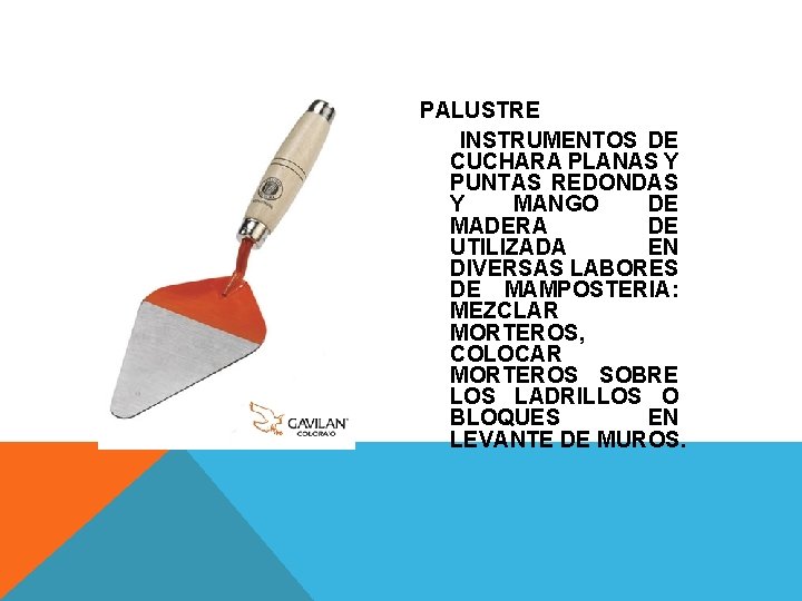 PALUSTRE INSTRUMENTOS DE CUCHARA PLANAS Y PUNTAS REDONDAS Y MANGO DE MADERA DE UTILIZADA