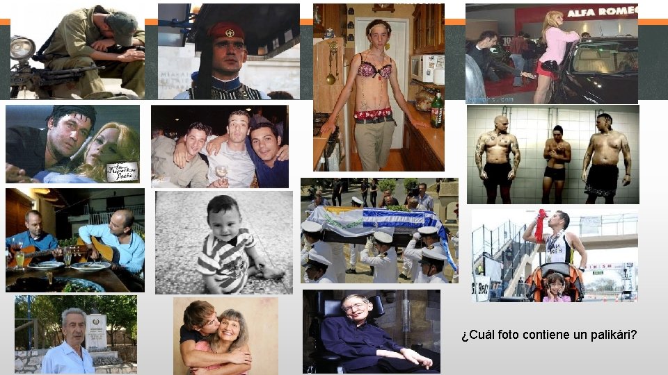  ¿Cuál foto contiene un palikári? 