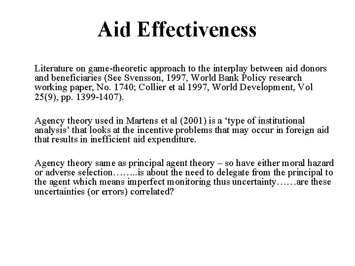 Aid Effectiveness Literature on game-theoretic approach to the interplay between aid donors and beneficiaries