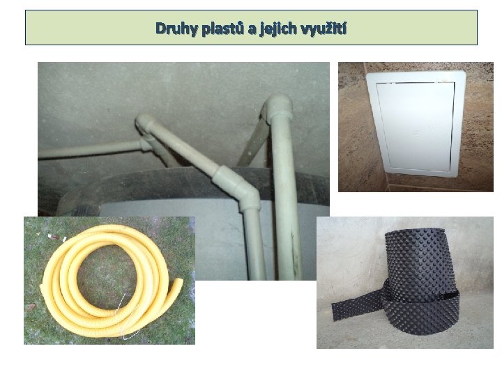 Druhy plastů a jejich využití 