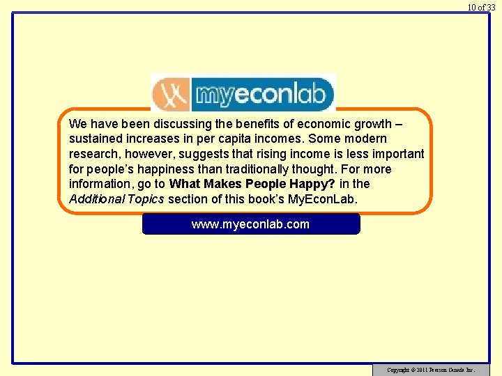 10 of 33 We have been discussing the benefits of economic growth – sustained