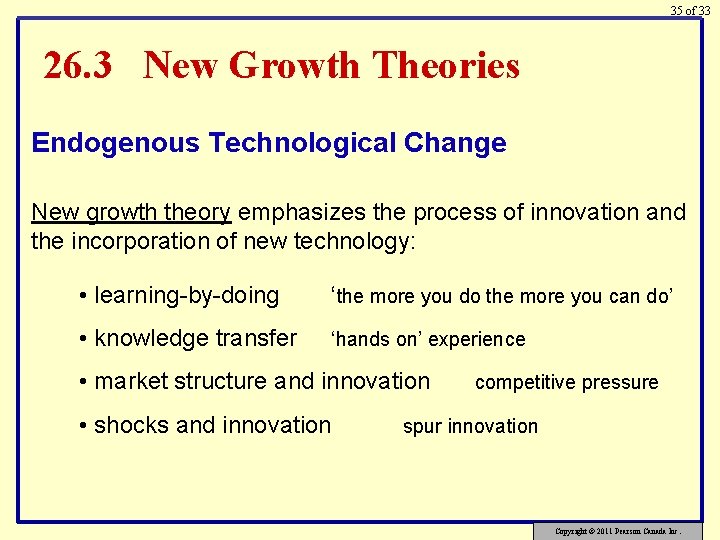 35 of 33 26. 3 New Growth Theories Endogenous Technological Change New growth theory