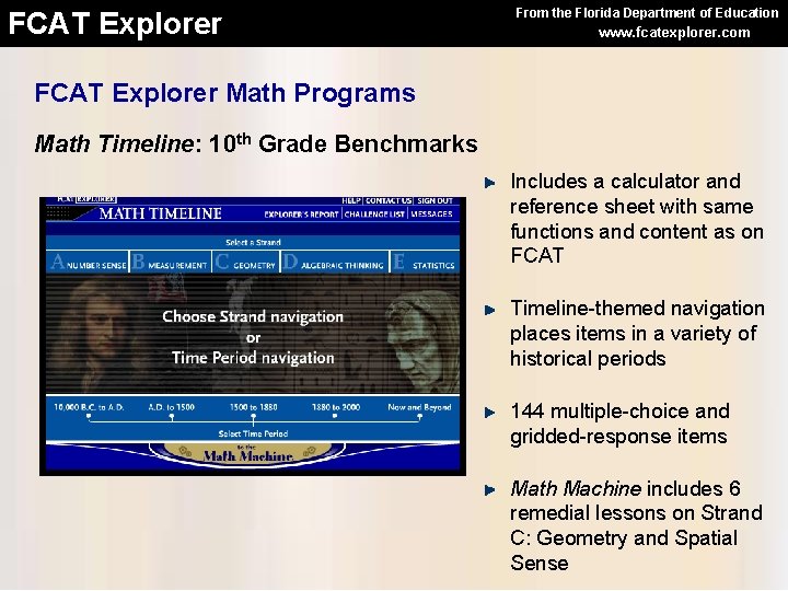 FCAT Explorer From the Florida Department of Education www. fcatexplorer. com FCAT Explorer Math