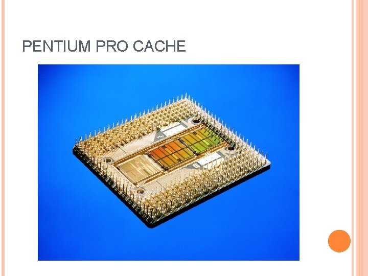 PENTIUM PRO CACHE 