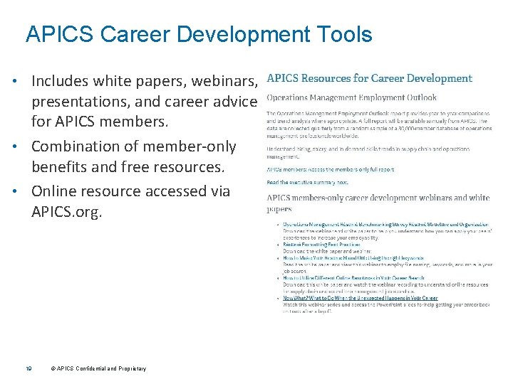 APICS Career Development Tools Includes white papers, webinars, presentations, and career advice for APICS
