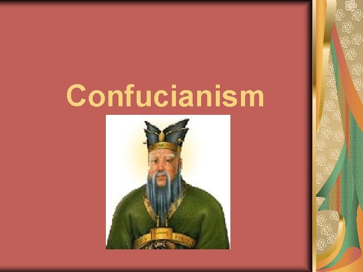 Confucianism 