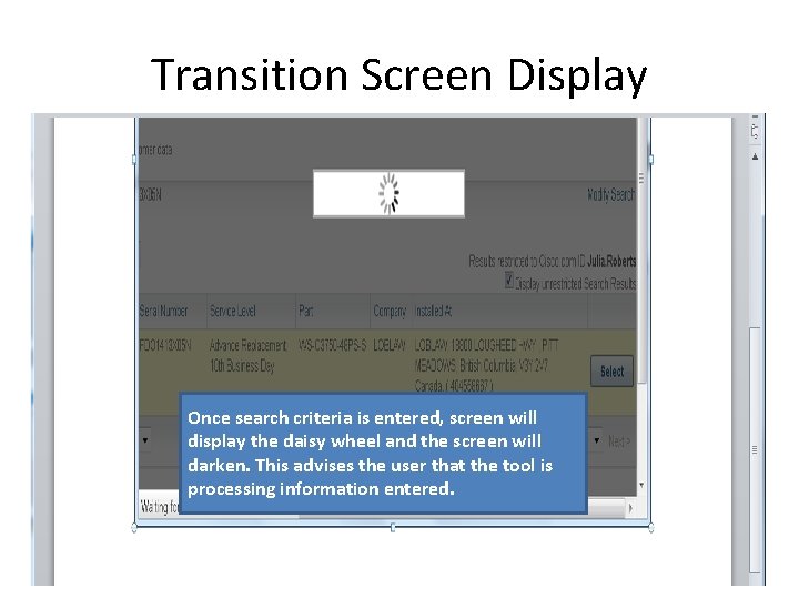 Transition Screen Display Once search criteria is entered, screen will display the daisy wheel Transition Screen Display Once search criteria is entered, screen will display the daisy wheel