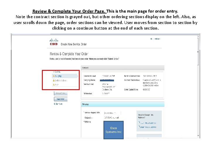 Review & Complete Your Order Page. This is the main page for order entry. Review & Complete Your Order Page. This is the main page for order entry.