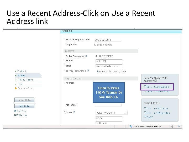 Use a Recent Address-Click on Use a Recent Address link Cisco Systems 170 W Use a Recent Address-Click on Use a Recent Address link Cisco Systems 170 W