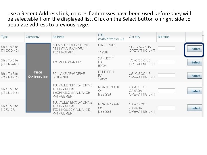 Use a Recent Address Link, cont. . - If addresses have been used before Use a Recent Address Link, cont. . - If addresses have been used before