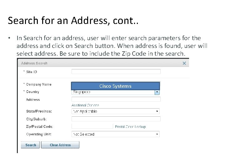 Search for an Address, cont. . • In Search for an address, user will Search for an Address, cont. . • In Search for an address, user will