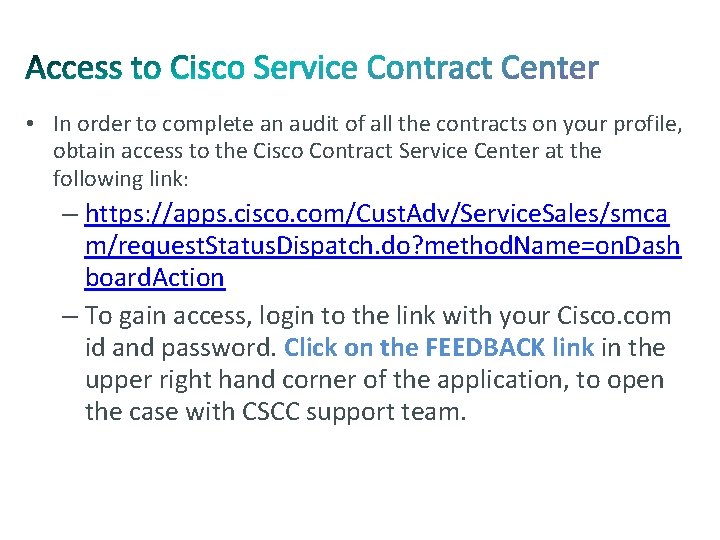 • In order to complete an audit of all the contracts on your • In order to complete an audit of all the contracts on your