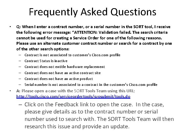 Frequently Asked Questions • Q: When I enter a contract number, or a serial Frequently Asked Questions • Q: When I enter a contract number, or a serial