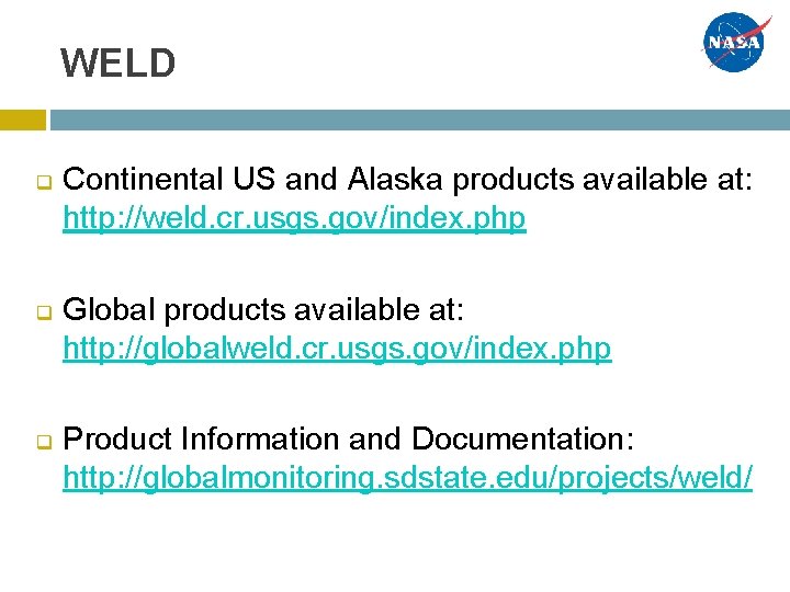 WELD q q q Continental US and Alaska products available at: http: //weld. cr. WELD q q q Continental US and Alaska products available at: http: //weld. cr.