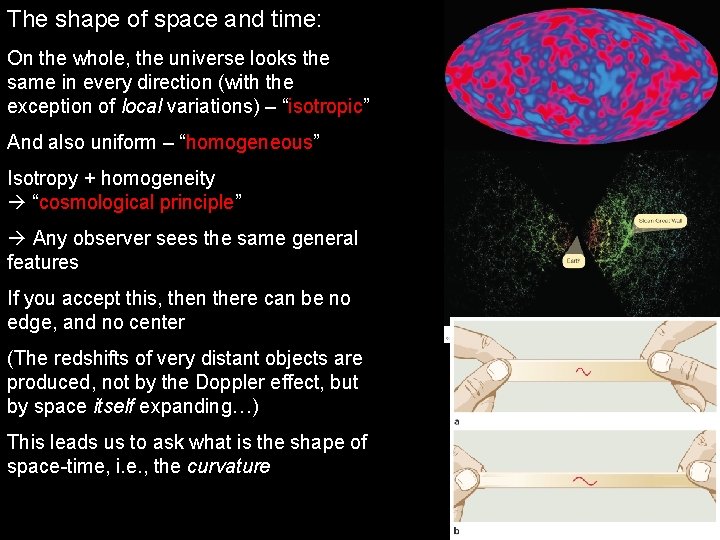 The shape of space and time: On the whole, the universe looks the same