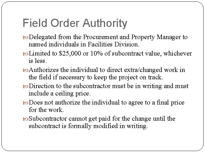 Field Order Authority Delegated from the Procurement and Property Manager to named individuals in Field Order Authority Delegated from the Procurement and Property Manager to named individuals in
