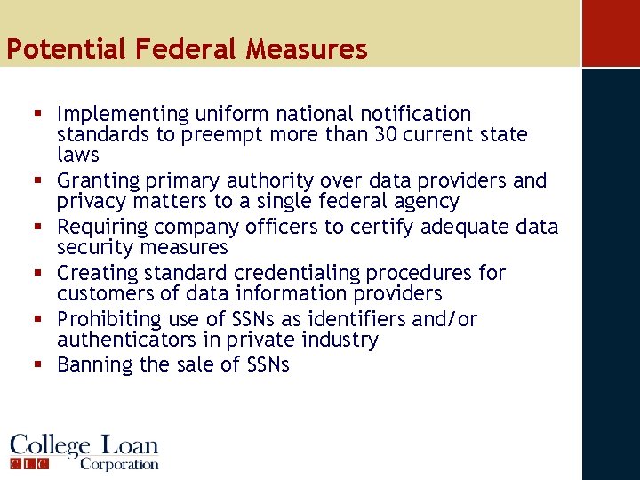 Potential Federal Measures § Implementing uniform national notification standards to preempt more than 30