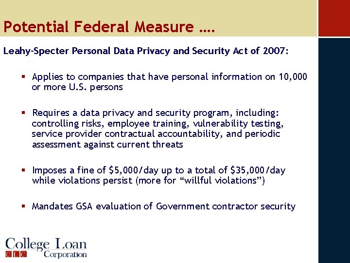 Potential Federal Measure …. Leahy-Specter Personal Data Privacy and Security Act of 2007: §