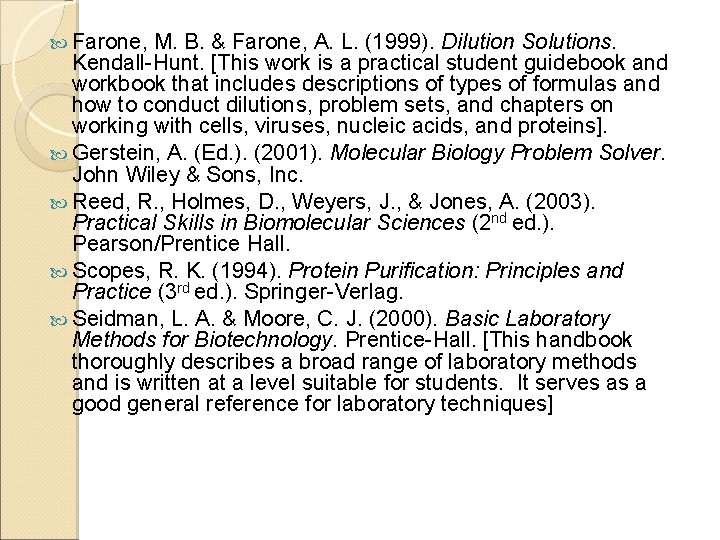  Farone, M. B. & Farone, A. L. (1999). Dilution Solutions. Kendall-Hunt. [This work