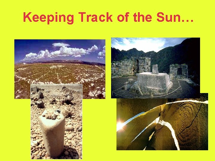 Keeping Track of the Sun… 