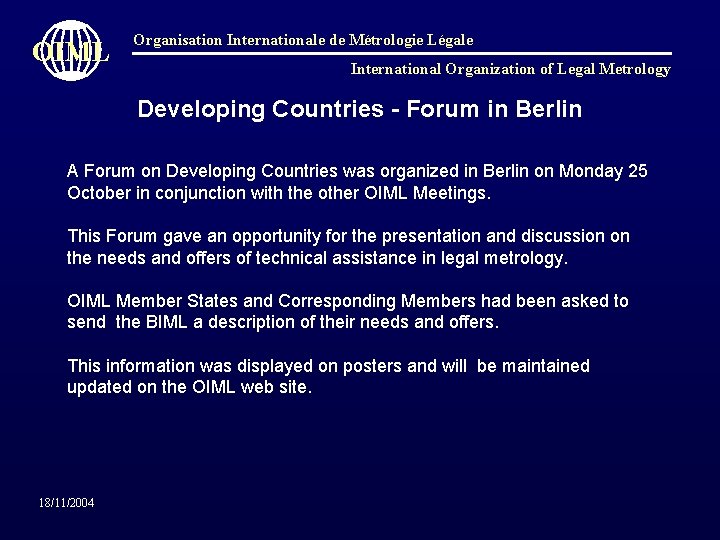 OIML Organisation Internationale de Métrologie Légale International Organization of Legal Metrology Developing Countries -