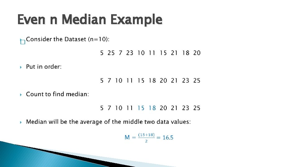 Even n Median Example � 