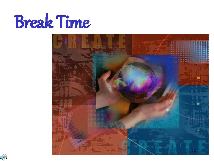 Break Time 12 Break Time 12