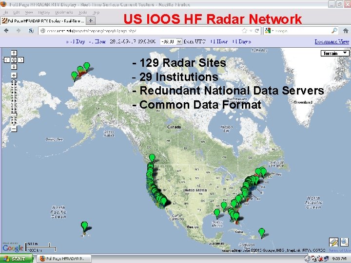 US IOOS HF Radar Network - 129 Radar Sites - 29 Institutions - Redundant