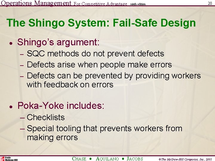 Operations Management For Competitive Advantage 20 ninth edition The Shingo System: Fail-Safe Design · Operations Management For Competitive Advantage 20 ninth edition The Shingo System: Fail-Safe Design ·