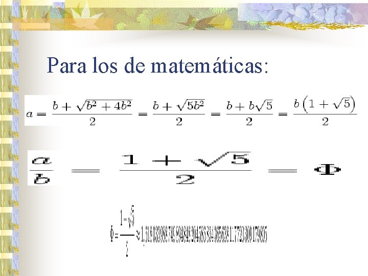 Para los de matemáticas: 