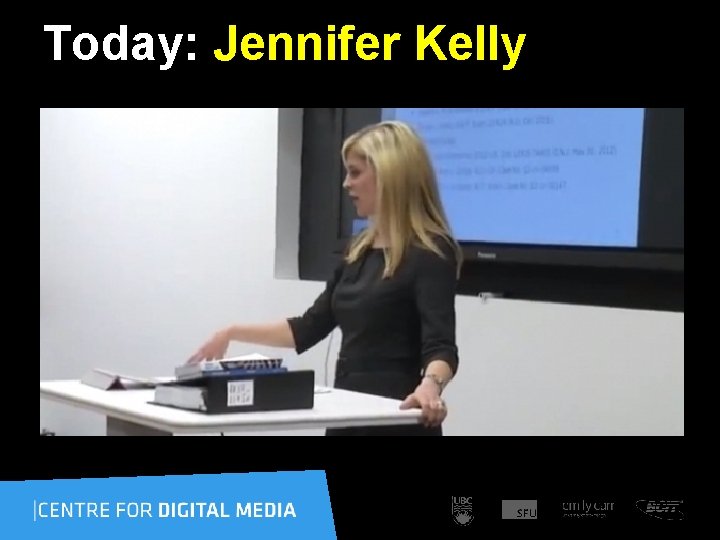 Today: Jennifer Kelly 