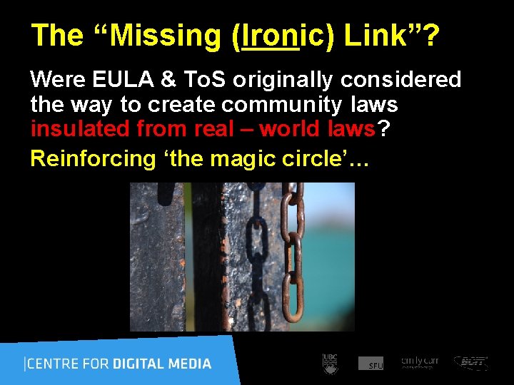 The “Missing (Ironic) Link”? Were EULA & To. S originally considered the way to