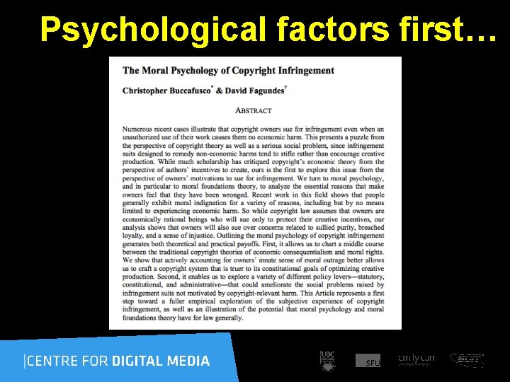 Psychological factors first… 