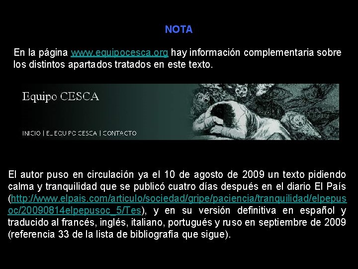 NOTA En la página www. equipocesca. org hay información complementaria sobre los distintos apartados