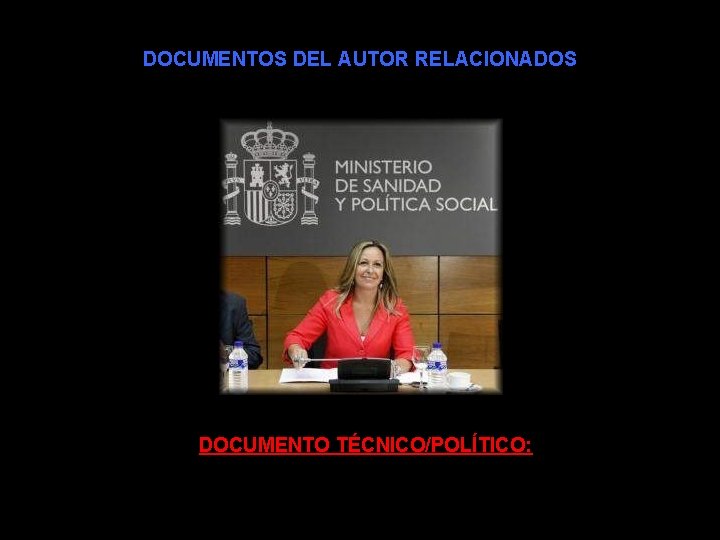 DOCUMENTOS DEL AUTOR RELACIONADOS DOCUMENTO TÉCNICO/POLÍTICO: 