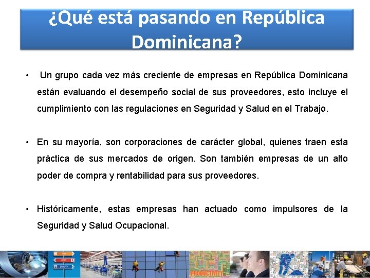 ¿Qué está pasando en República Dominicana? • Un grupo cada vez más creciente de