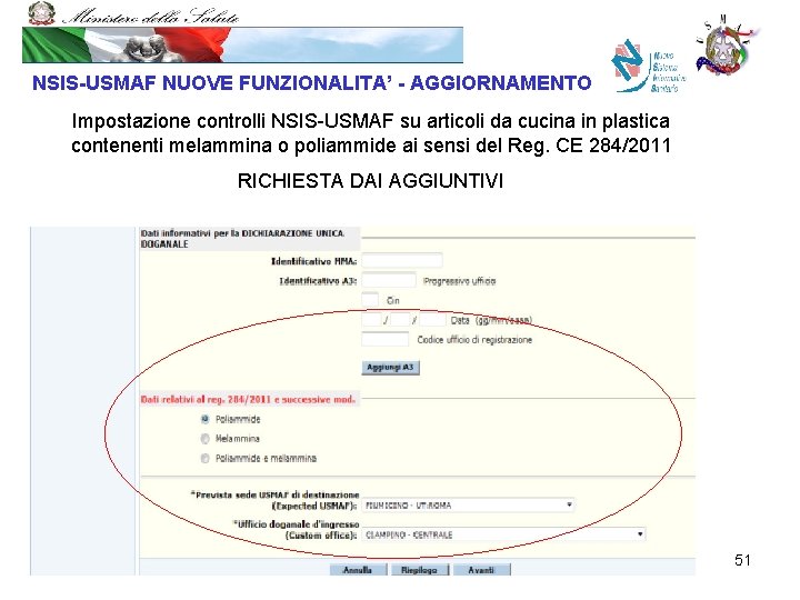 NSIS-USMAF NUOVE FUNZIONALITA’ - AGGIORNAMENTO Impostazione controlli NSIS-USMAF su articoli da cucina in plastica