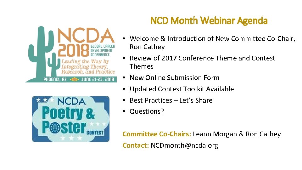 NCD Month Webinar Agenda • Welcome & Introduction of New Committee Co-Chair, Ron Cathey